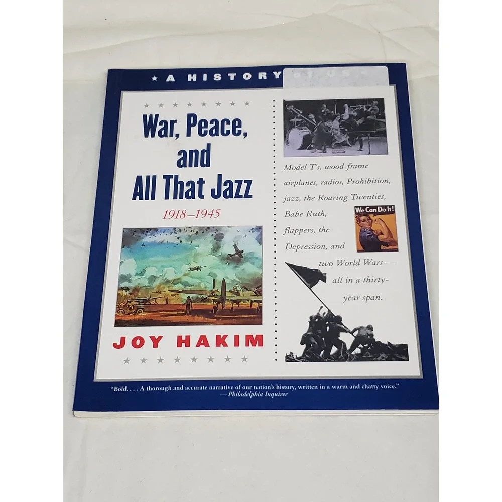 War Peace and All That Jazz 1918-1945 Joy Hakim A History of US Book 9 Paperback